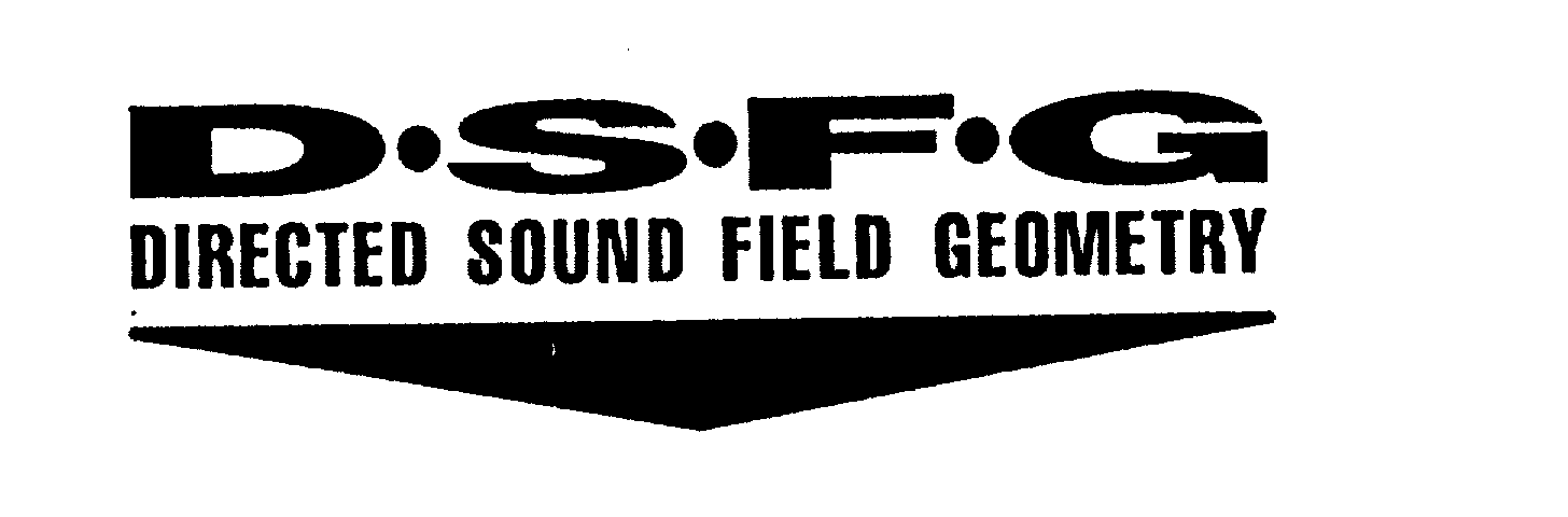  D.S.F.G. DIRECTED SOUND FIELD GEOMETRY
