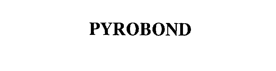 Trademark Logo PYROBOND