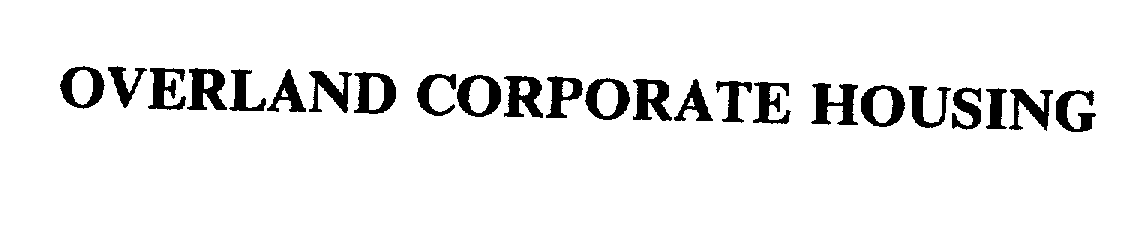 Trademark Logo OVERLAND CORPORATE HOUSING