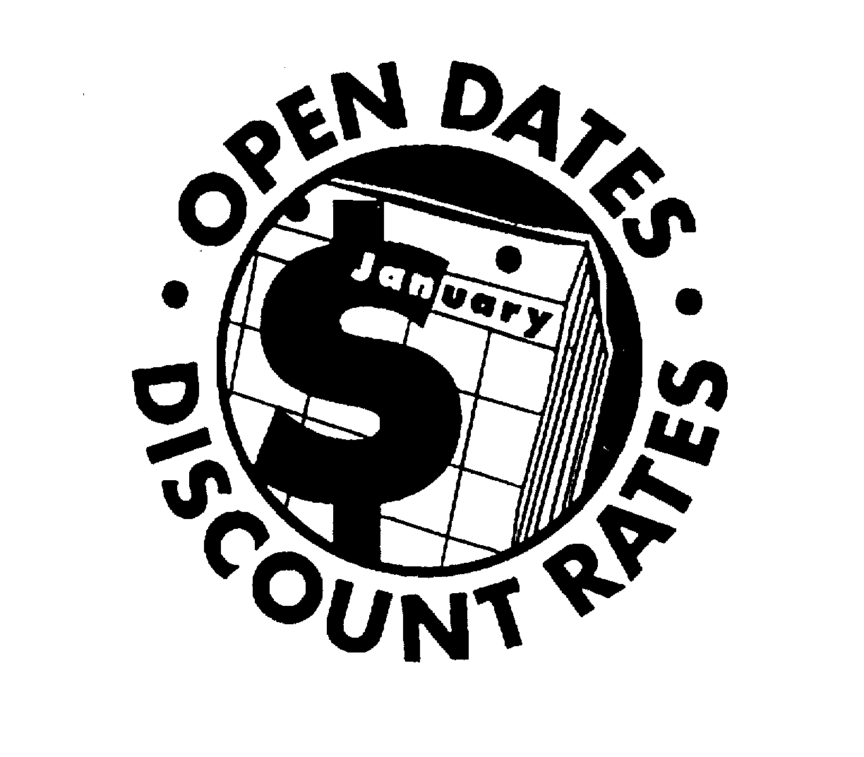 Trademark Logo OPEN DATES DISCOUNT RATES