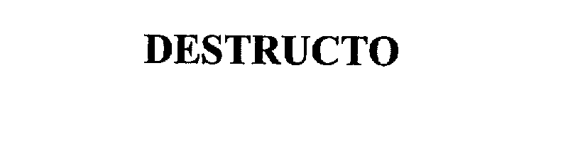 Trademark Logo DESTRUCTO