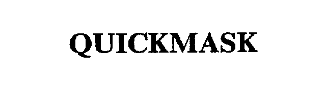 Trademark Logo QUICKMASK