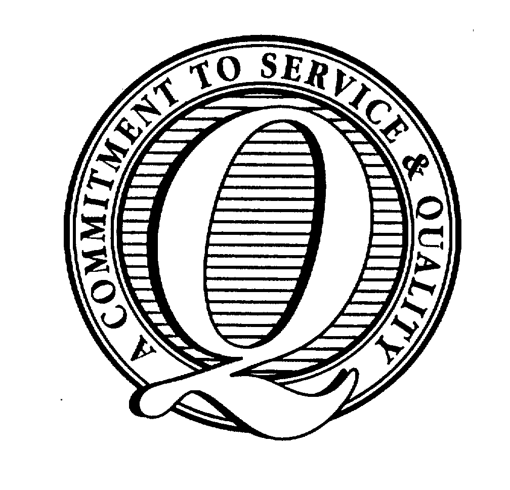  Q A COMMITMENT TO SERVICE &amp; QUALITY