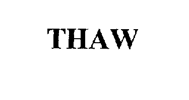  THAW