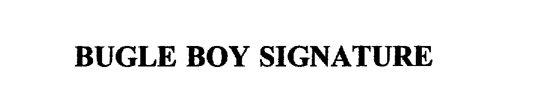  BUGLE BOY SIGNATURE