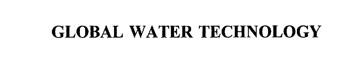 Trademark Logo GLOBAL WATER TECHNOLOGY