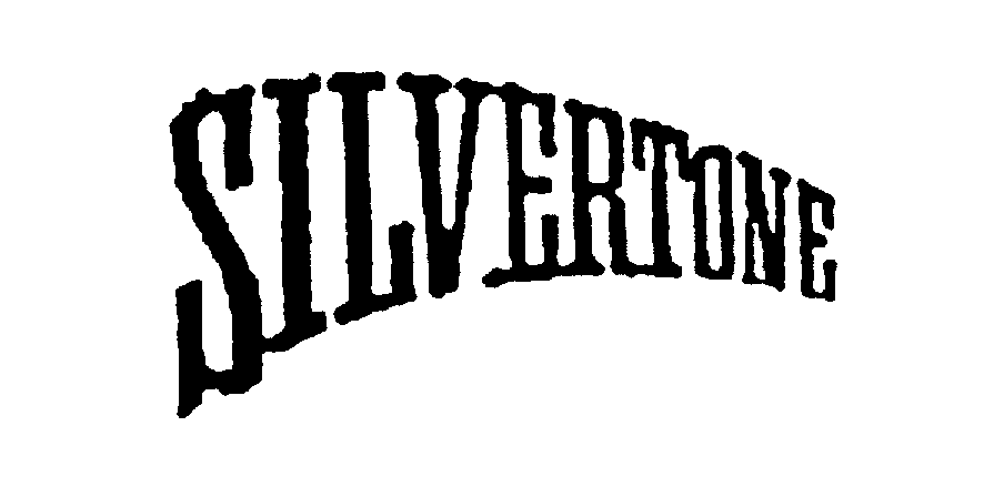 SILVERTONE