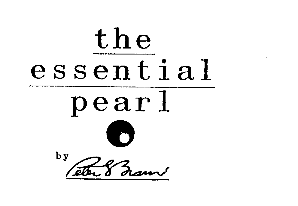  THE ESSENTIAL PEARL BY PETER S BRAMS