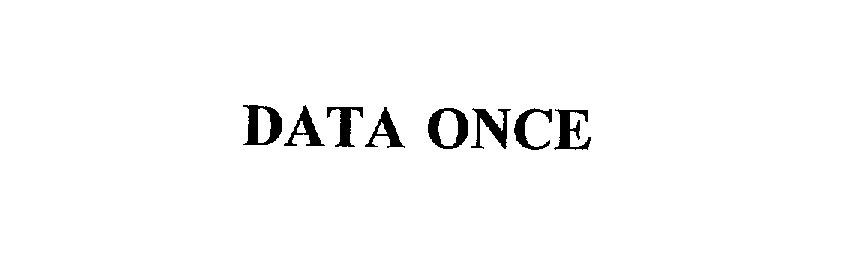 DATA ONCE