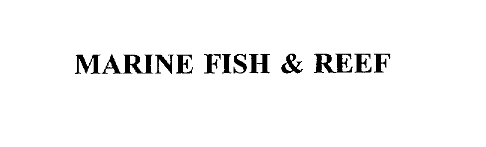  MARINE FISH &amp; REEF