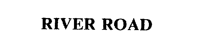 Trademark Logo RIVER ROAD