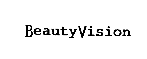 Trademark Logo BEAUTYVISION