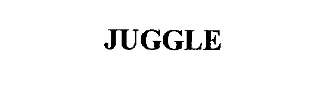 Trademark Logo JUGGLE