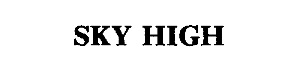 Trademark Logo SKY HIGH