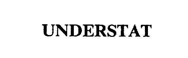 Trademark Logo UNDERSTAT