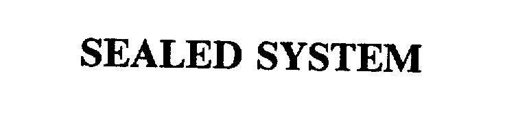  SEALED SYSTEM