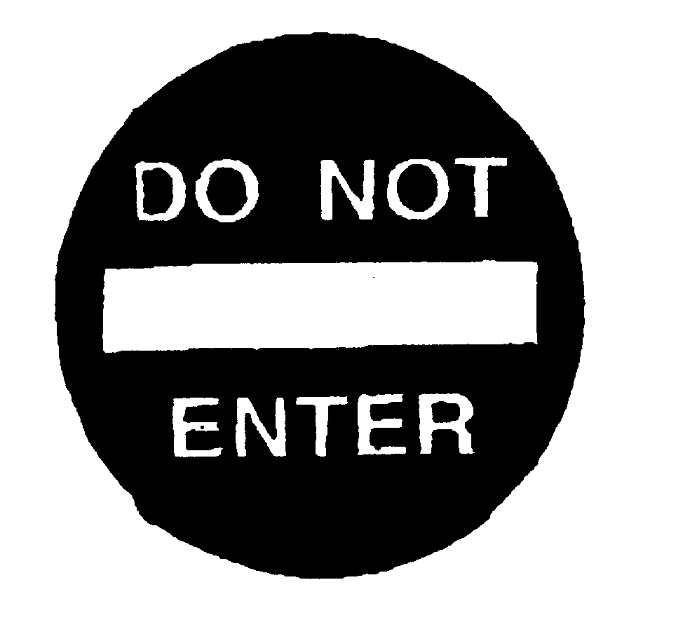 DO NOT ENTER