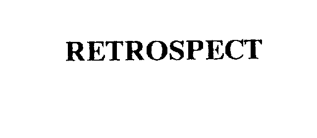 RETROSPECT