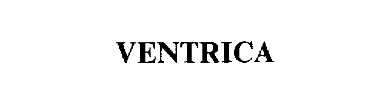 Trademark Logo VENTRICA