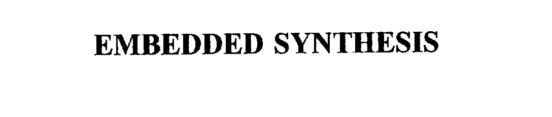  EMBEDDED SYNTHESIS