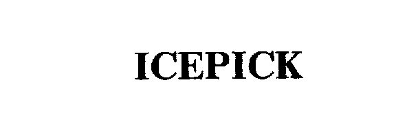 Trademark Logo ICEPICK