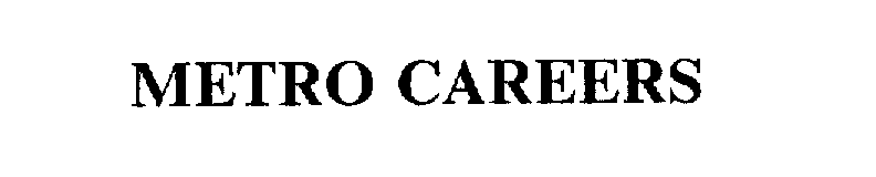 Trademark Logo METRO CAREERS