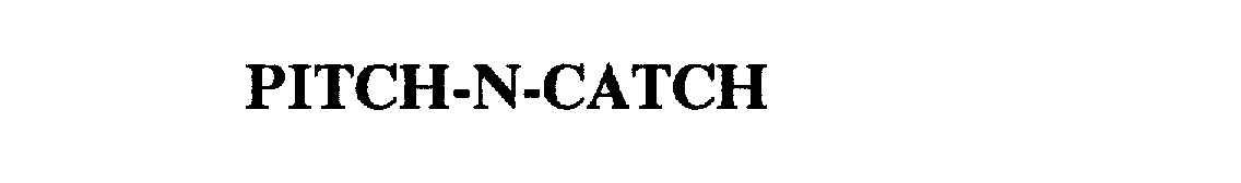 Trademark Logo PITCH-N-CATCH