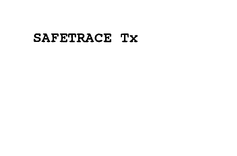 Trademark Logo SAFETRACE TX