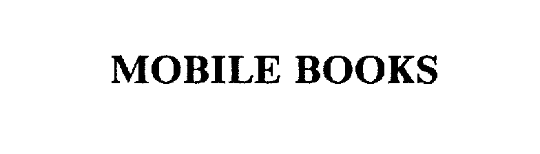 Trademark Logo MOBILE BOOKS