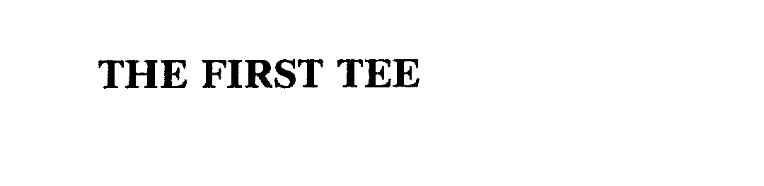 THE FIRST TEE