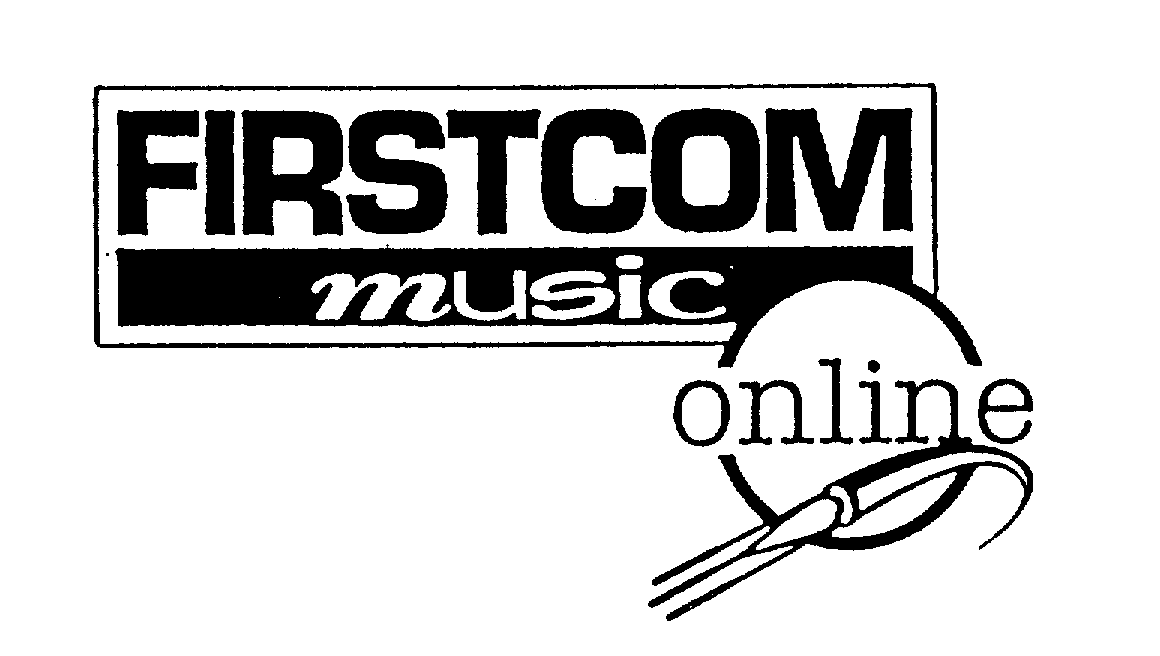  FIRSTCOM MUSIC ONLINE