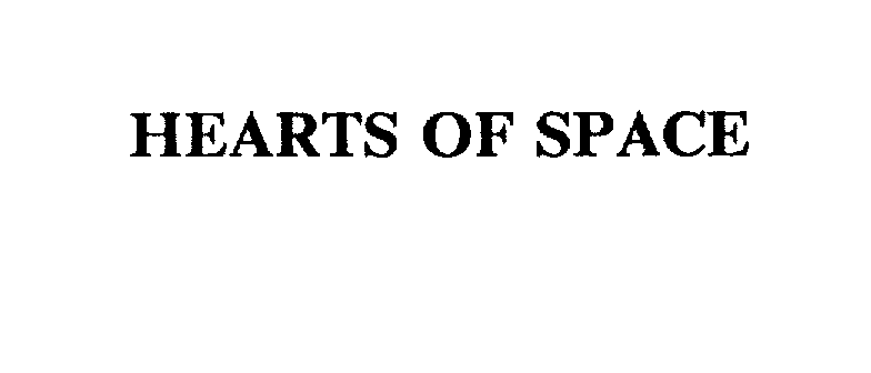 HEARTS OF SPACE