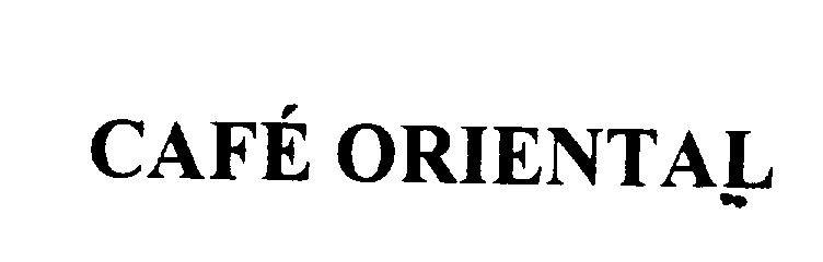 Trademark Logo CAFE ORIENTAL