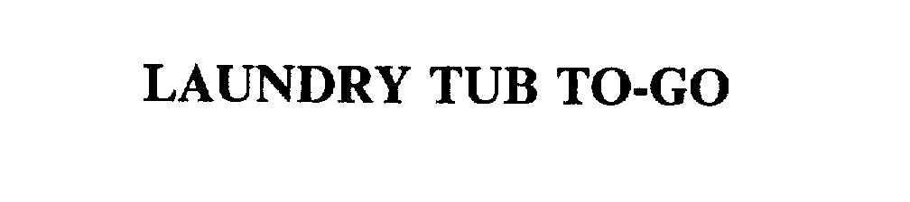 Trademark Logo LAUNDRY TUB TO-GO