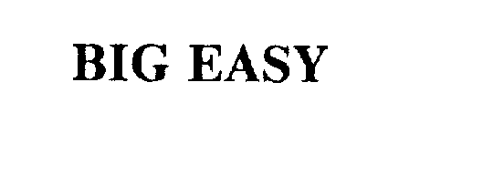 Trademark Logo BIG EASY