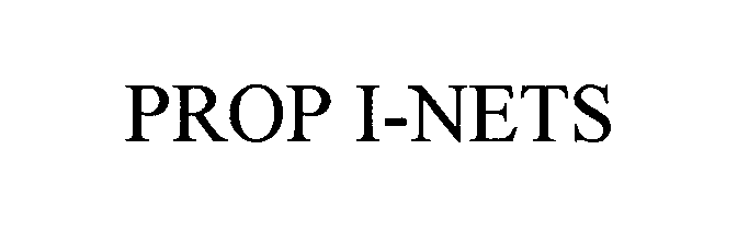 Trademark Logo PROP I-NETS
