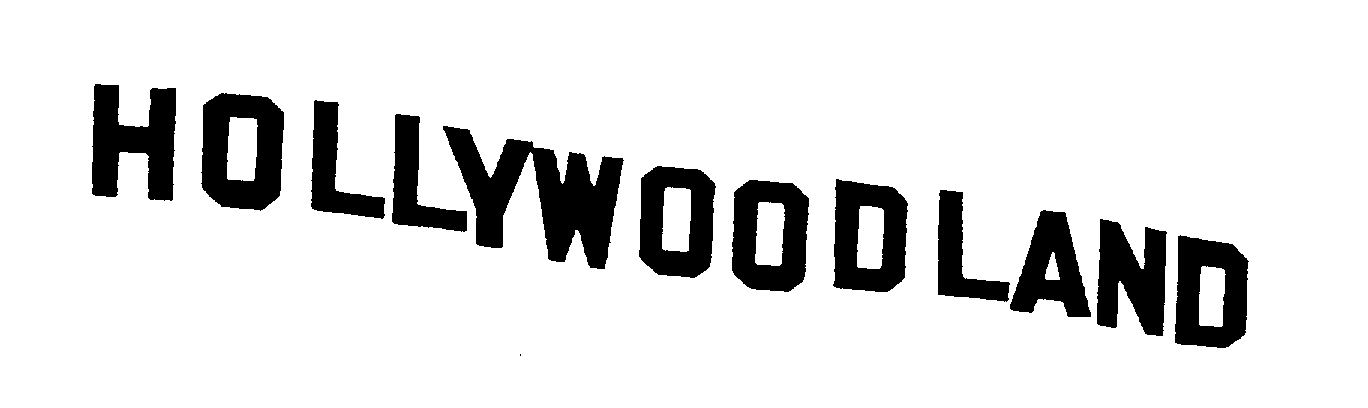 Trademark Logo HOLLYWOODLAND