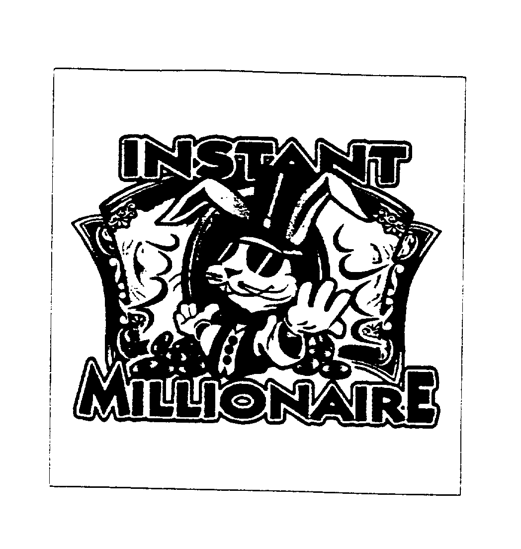  INSTANT MILLIONAIRE