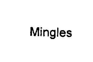 MINGLES