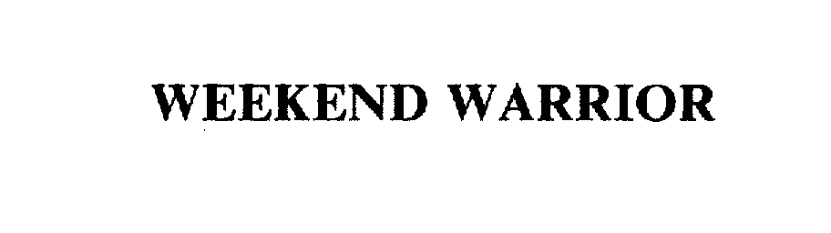  WEEKEND WARRIOR