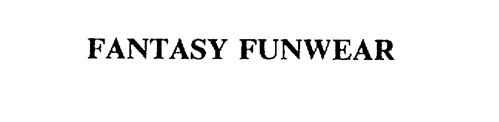  FANTASY FUNWEAR