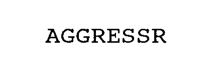 Trademark Logo AGGRESSR