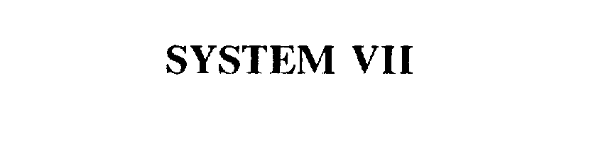 Trademark Logo SYSTEM VII