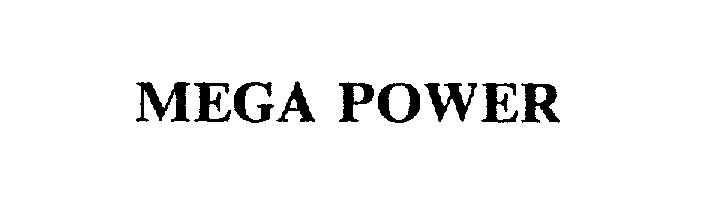 MEGA POWER