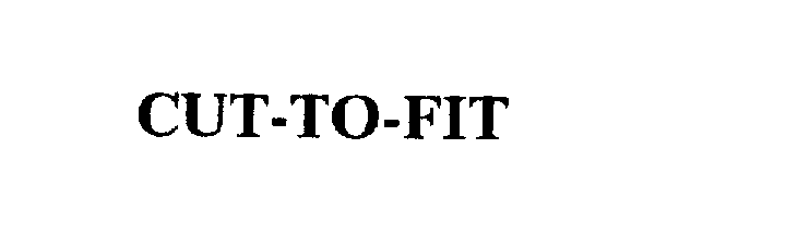 CUT-TO-FIT