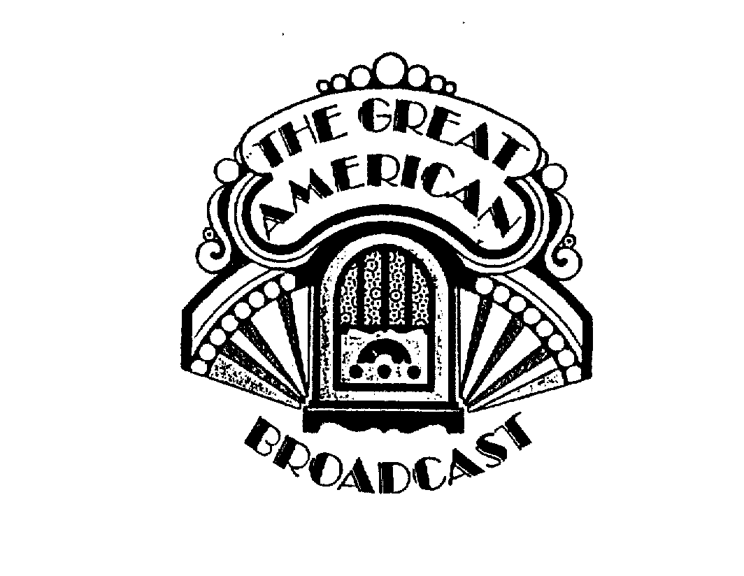  THE GREAT AMERICAN BROADCAST