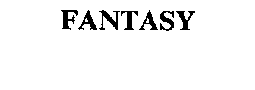 Trademark Logo FANTASY