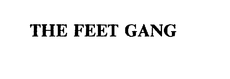  THE FEET GANG