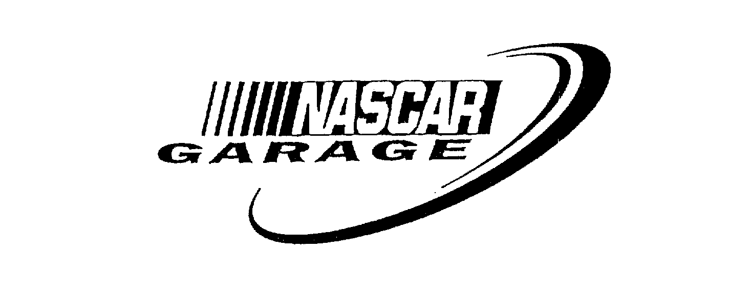  NASCAR GARAGE (STYLIZED) &amp; DESIGN