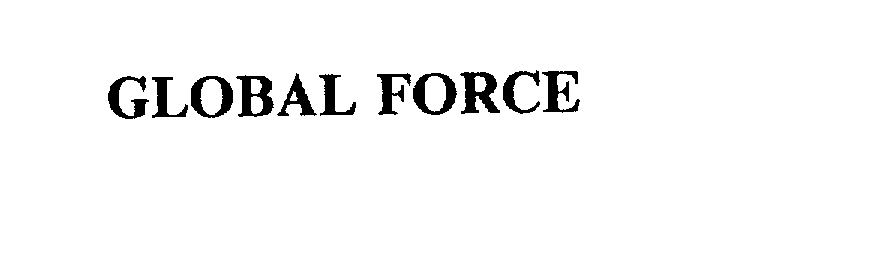 GLOBAL FORCE